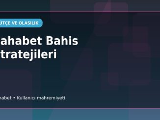 Sahabet Bahis Stratejileri kapak görseli