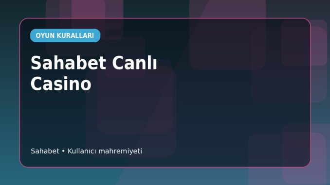 Sahabet Canlı Casino Masa Sinyalleri Sahabet Canlı Casino Masa Sinyalleri