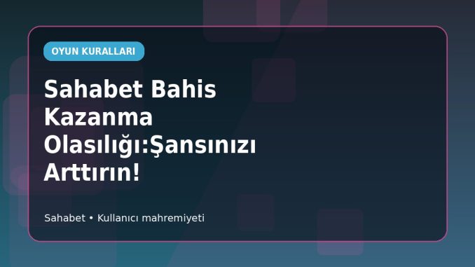 Sahabet Bahis Olasılığı Göstergesi Sahabet Bahis Olasılığı Göstergesi