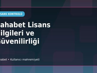 Sahabet Lisans Bilgileri ve Güvenilirliği kapak görseli