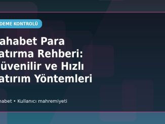 Sahabet Para Yatırma Rehberi: Güvenilir ve Hızlı Yatırım Yöntemleri kapak görseli